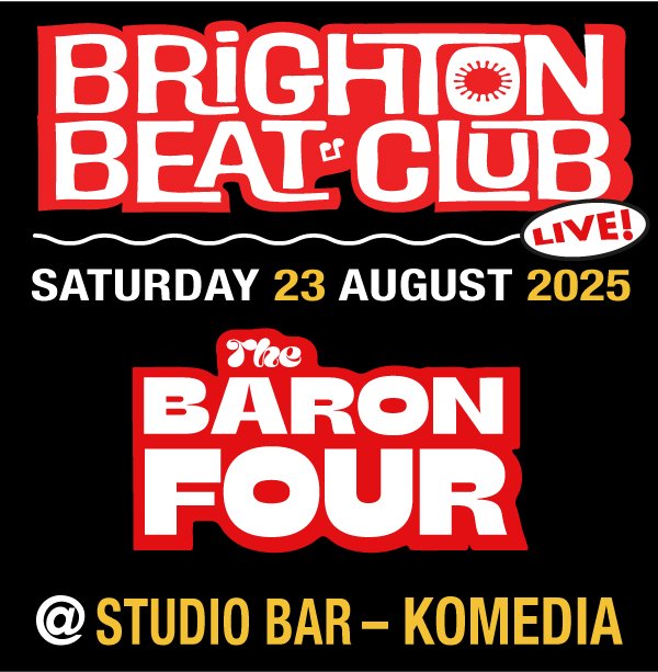 Brighton Beat Club Sat 2025 with The Baron Four tickets