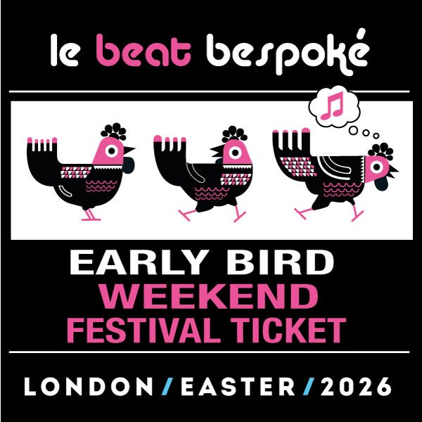 Le Beat Bespoké 2026 - Early Bird Weekend Ticket