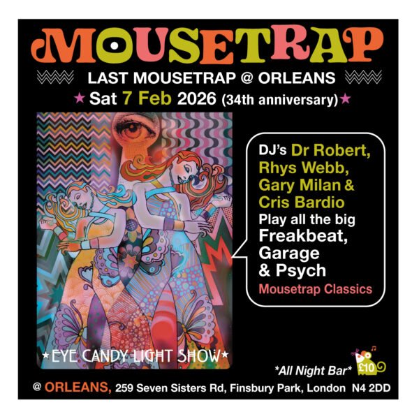 Last Orleans Mousetrap Allnighter (34rd Anniversary) Freakbeat/Garage/Psych