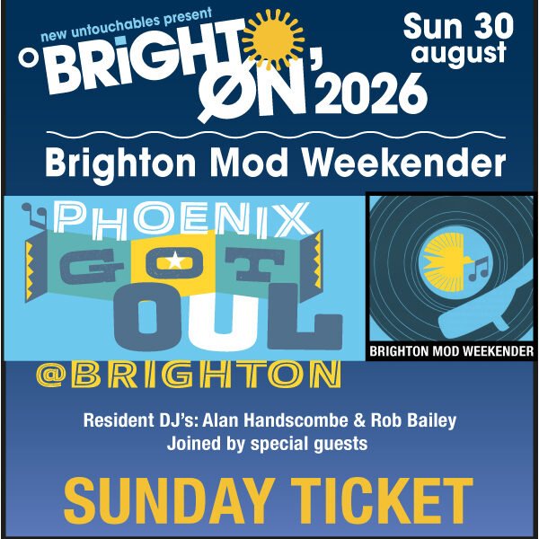Brighton Mod Weekender Phoenix Got Soul - Sunday 2026