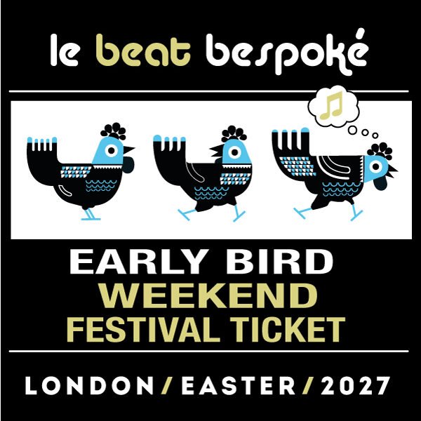 Le Beat Bespoke Weekender 2027 - Early Bird Ticket